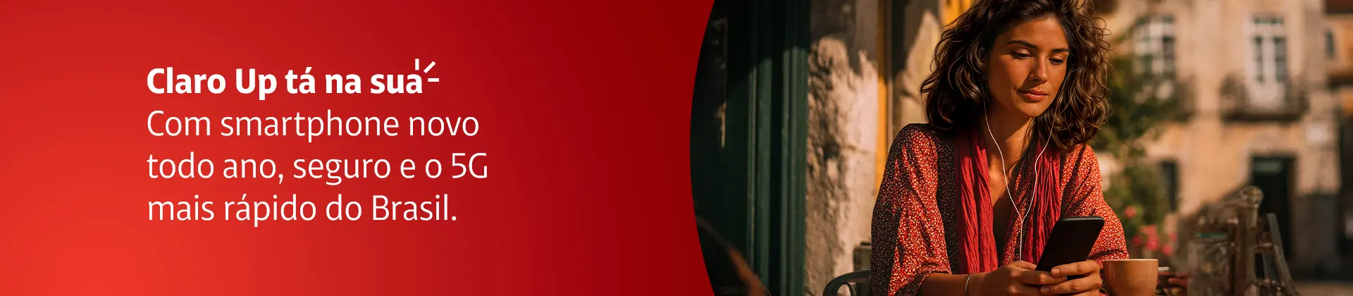 Claro Up. Oportunidade de upgrade todo ano com seguro.