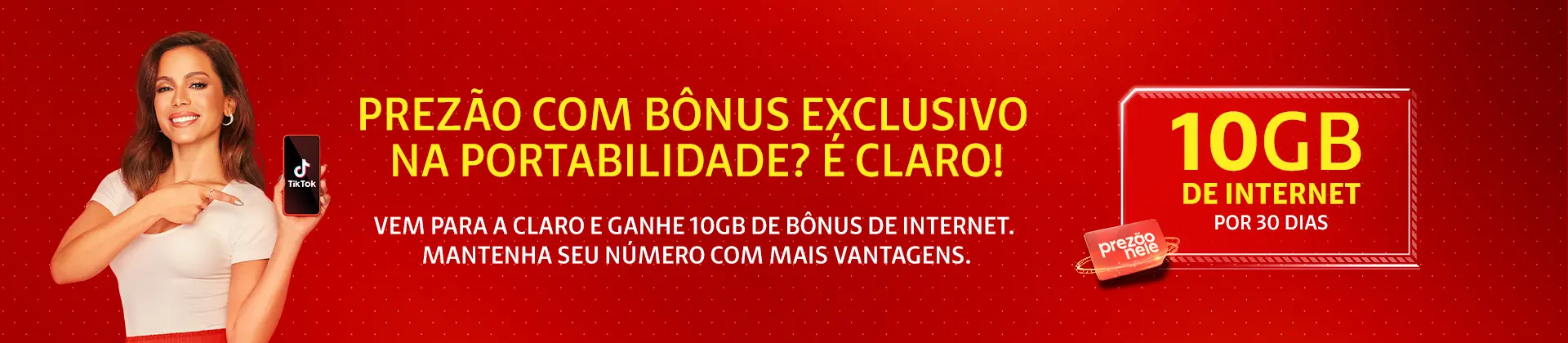 Bônus exclusivo na portabilidade da Claro. 10GB de internet por 30 dias